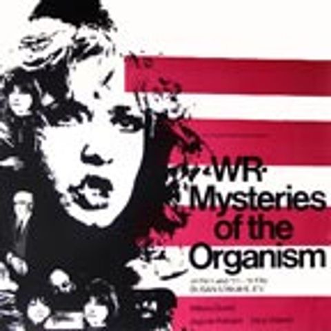 Episode 126: WR - Mysteries of the Organism (1971)