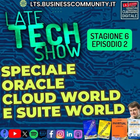 Speciale Oracle Cloud World e Suite World - S06e02