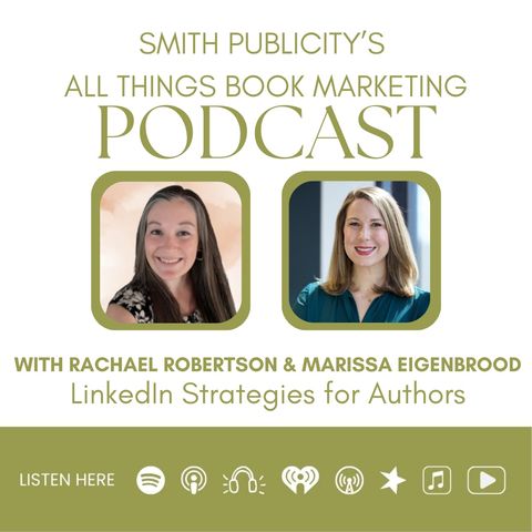 LinkedIn Strategies for Authors with Rachael Robertson and Marissa Eigenbrood