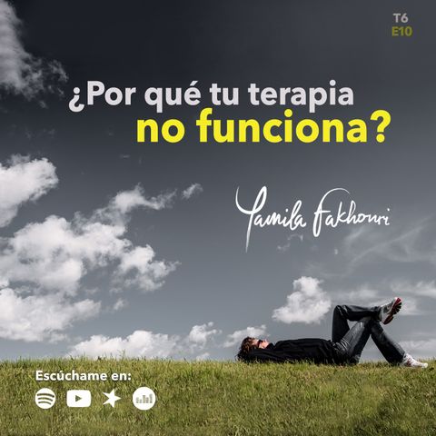 ¿Por qué tu terapia no funciona?