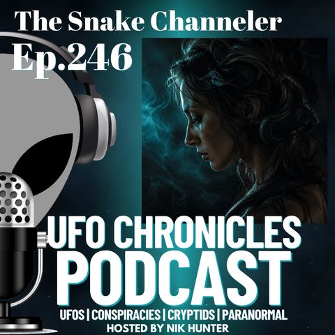 Ep.246 The Snake Channeler artwork