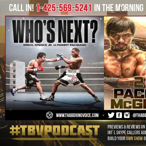 ☎️Manny Pacquiao vs Errol Spence NOT Next❗️“I Want to Experience Fighting an MMA [Fighter].”😱