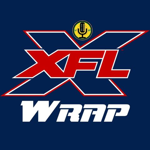 XFL Wrap #1 Replay - 02/04/2020