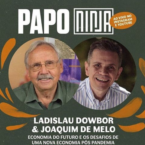 Ladislau Dowbor e Joaquim de Melo