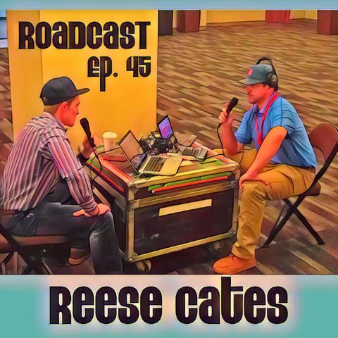 Episode 45 Reese Cates