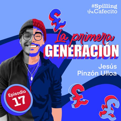 Spilling the cafecito - Jesus Pinzón