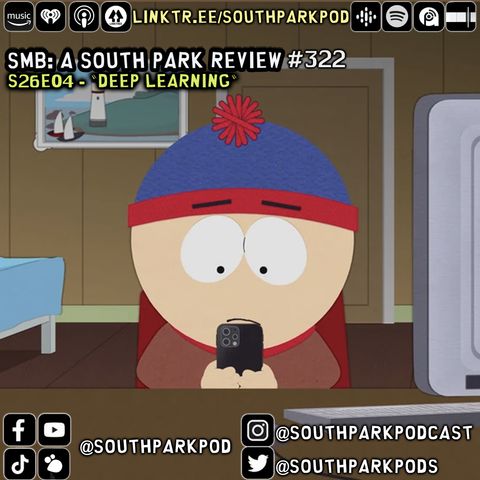 SMB  #322 - S26E4 Deep Learning - "ChatGPT, Dude."