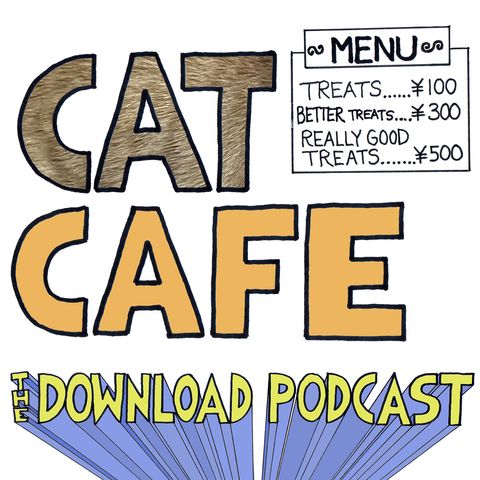 Episode 352: Cat Cafe