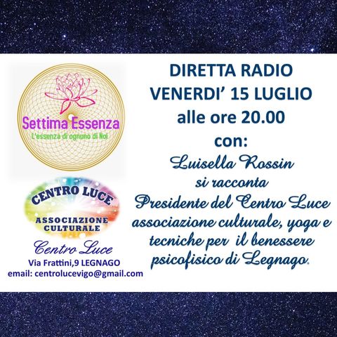 #webradio Luisella Rossin, Presentazione del Rebirthing e del Centro Luce di Legnago