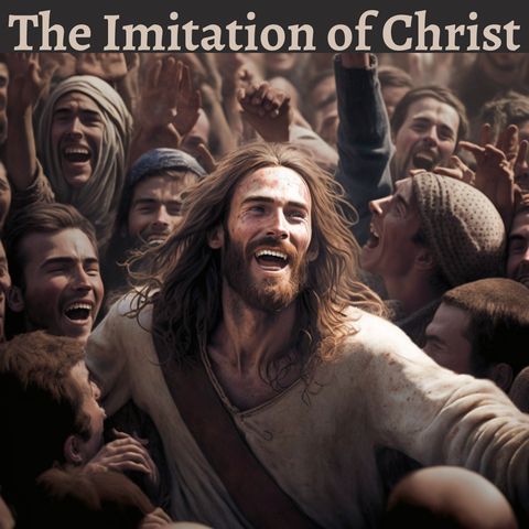 Episode 3 - The Imitation of Christ - Thomas Kempis