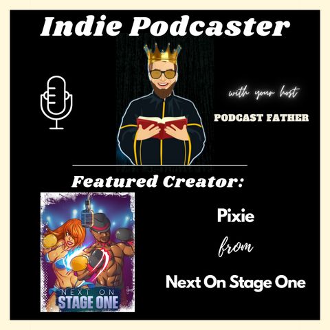 Pixie from Next on Stage One Podcast