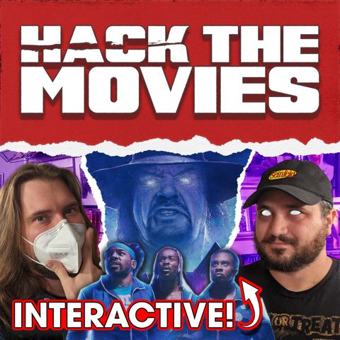 Escape The Undertaker is Interactive - Hack The Movies (#92)