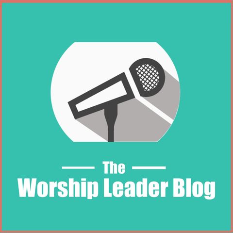 How To Become A More Confident Worship Leader (Podcast)