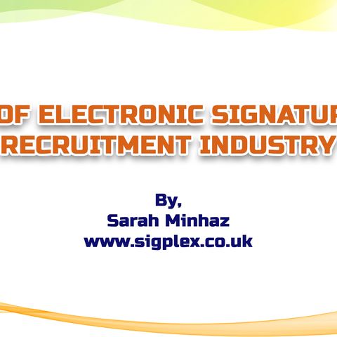 Benefits Of Electronic Signatures For HR Departments