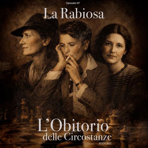 La "Rabiosa"