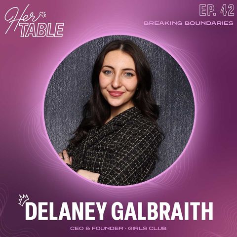 Delaney Galbraith - Breaking Boundaries
