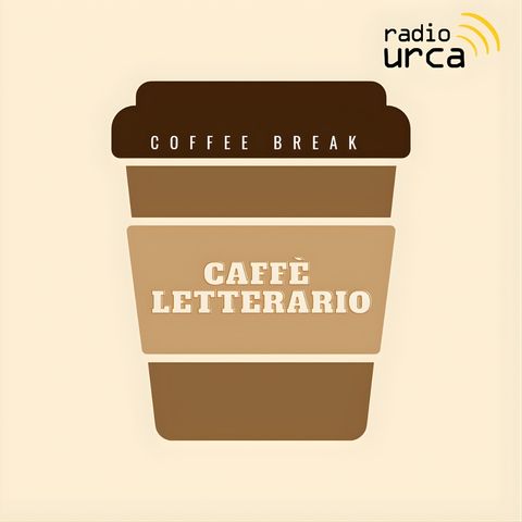 Caffè Letterario - Ep. 13