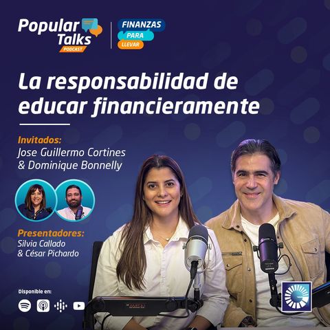 La responsabilidad de educar financieramente