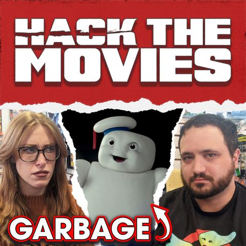 Ghostbusters Afterlife is Garbage - Hack The Movies (#104)