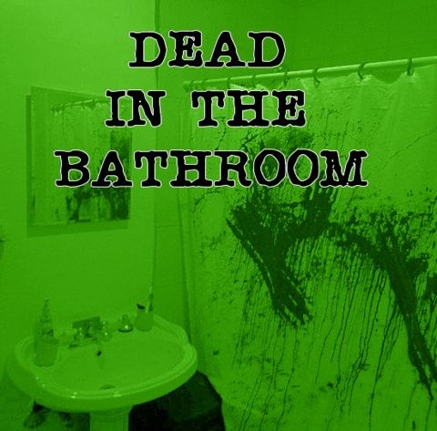 Episode 23: Dead In The Bathroom
