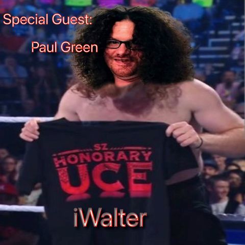 The iWalter Show with Special Guest Paul Green