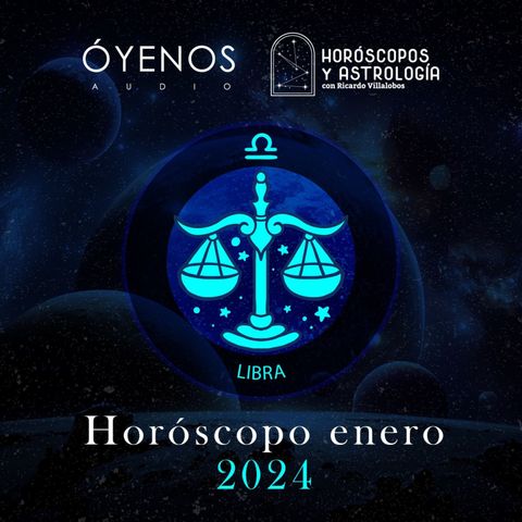 Libra | Horóscopo para enero del 2024