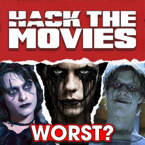 What Is The Worst Crow Movie? - Hack The Movies (#316)