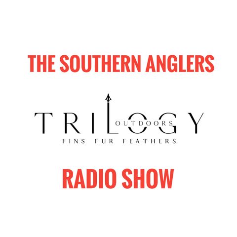 The Southern Anglers Radio Show Feb 4th