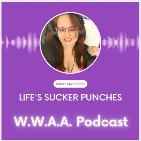 Life's Sucker Punches