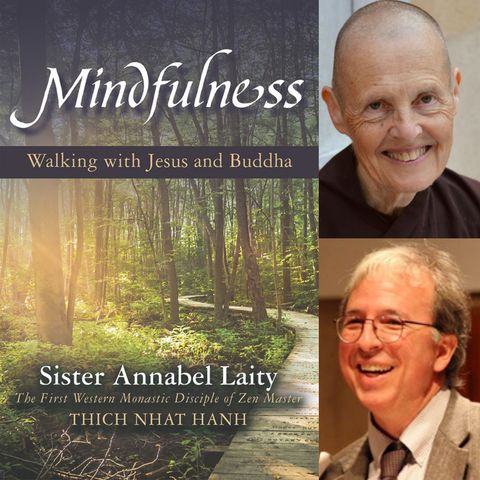 Interview with Sister Annabel Laity, Walking with Jesus and Buddha
