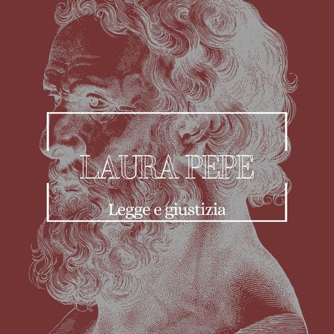 Legge e giustizia, con Laura Pepe