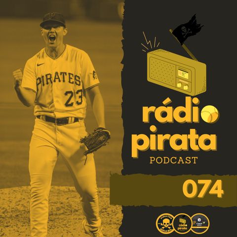 Rádio Pirata 074 - Lista de tarefas pros Pirates na offseason