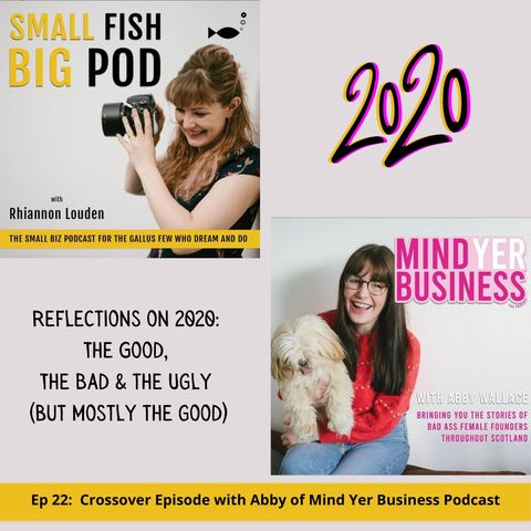 Ep22: Crossover Episode with Abby of Mind Yer Business Podcast