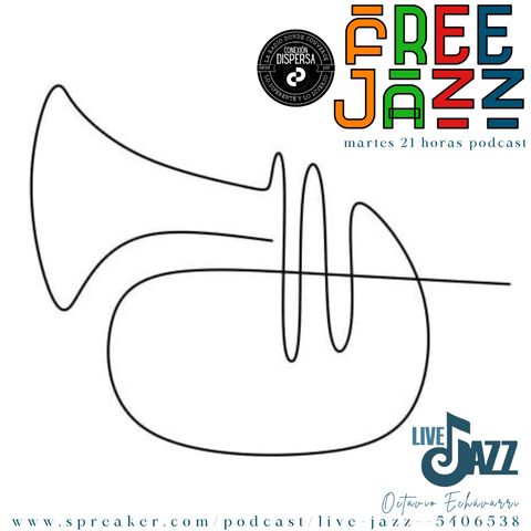 Live Jazz Free Jazz Podcast CD