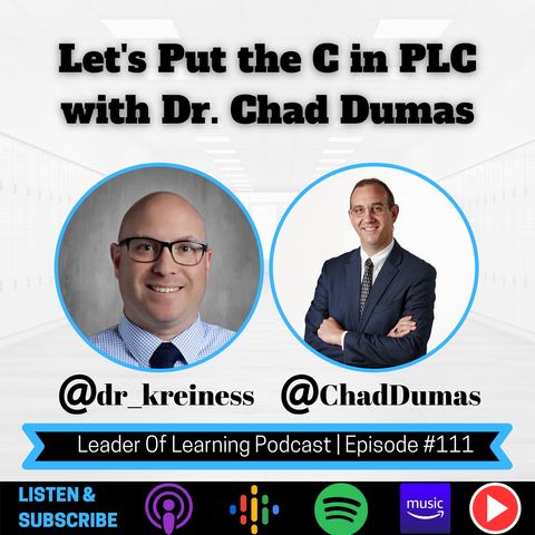 Let's Put the C in PLC with Dr. Chad Dumas