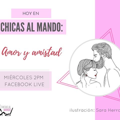 Especial 14 de febrero - Chicas al mando