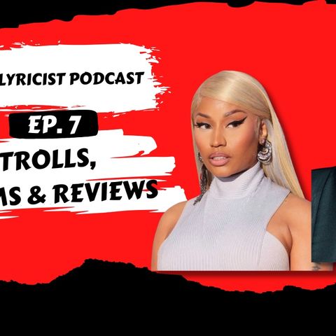 Ep. 7 | TROLLS, SCAMS & REVIEWS