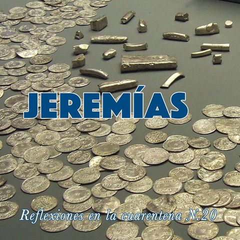 Jeremías (Reflexiones en la cuarentena #20)