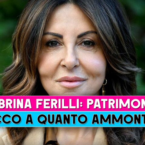 Sabrina Ferilli, Patrimonio: Ecco A Quanto Ammonta!