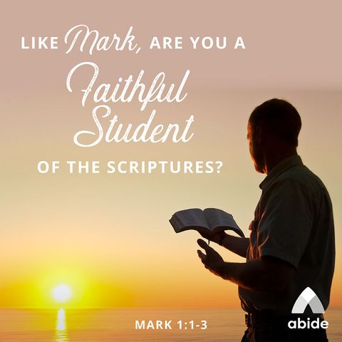 The Gospels: Mark, Student of Scripture