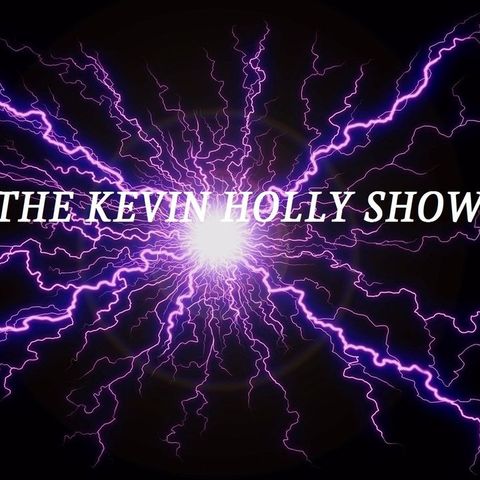 The Kevin Holly Show LIVE Wed 08/03/2022