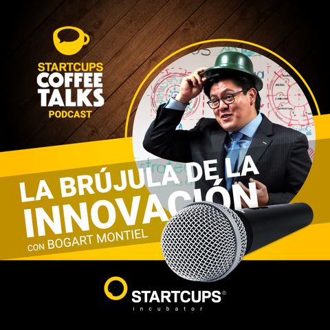 La brújula de la innovación | COFFEE TALKS con Bogart Montiel