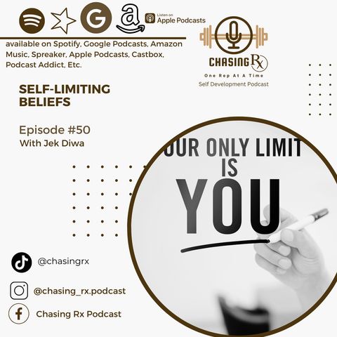 CRX EP 50: Self Limiting Beliefs