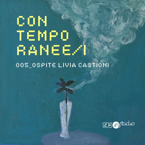 Ep.05 - Con Livia Castioni