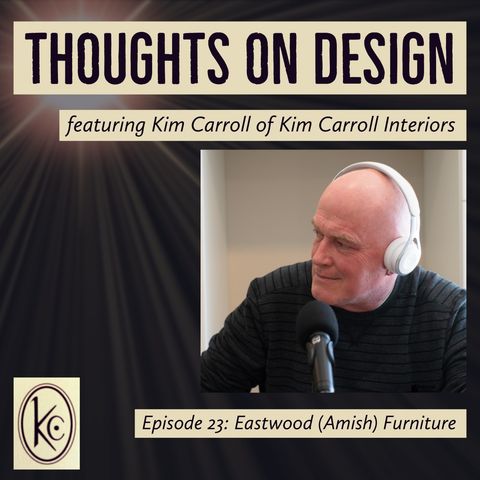 Eastwood (Amish) Furniture - Thoughts on Design, Episode 23