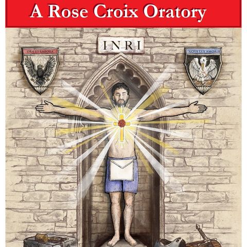 A Rose Croix Oratory - Chuck Dunning
