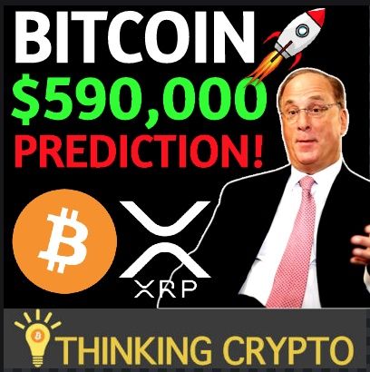 BlackRock CEO Bitcoin Capitulation & Bitcoin $590K Prediction - PayPal CEO "Time is Now For Crypto"