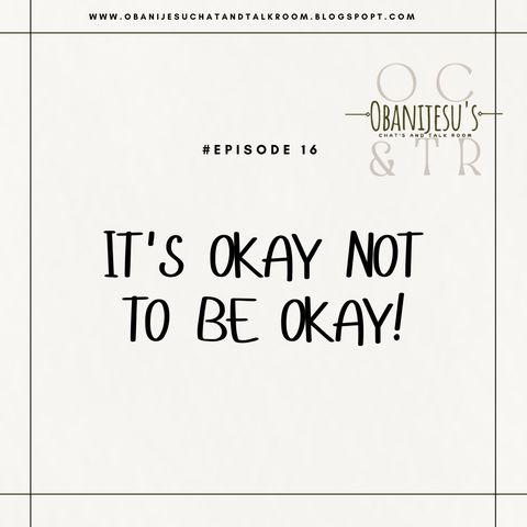 It's Okay Not To Be Okay