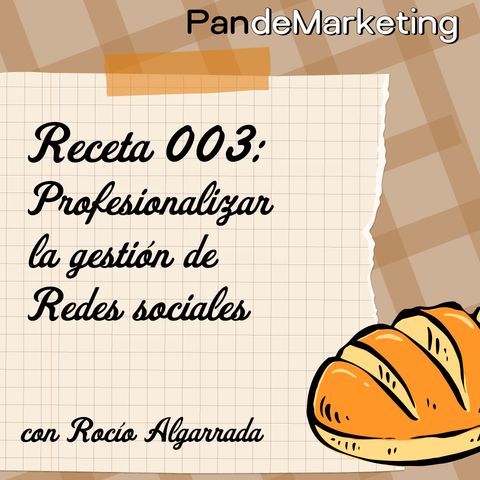 Profesionalizar las redes sociales con Rocío Algarrada