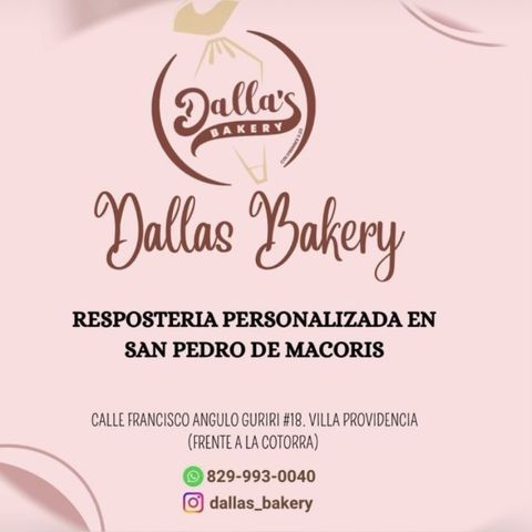 Dallas Bakery, repostería personalizada en San Pedro de Macorís.
